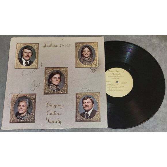 The Singing Collins Family Joshua 24:15 Autographed Record (Read Description) - Picture 1 of 7
